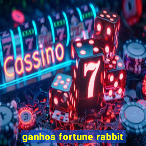 ganhos fortune rabbit